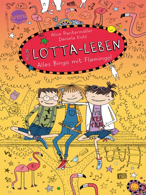 Title details for Mein Lotta-Leben. Alles Bingo mit Flamingo by Alice Pantermüller - Available